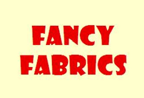 FANCY FABRICS FANCY FABRICS